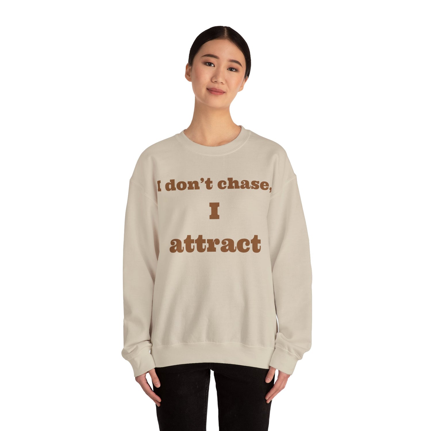 Her Secret Garden | "It Girl Collection" I Don't Chase, I Attract Crewneck Sweatshirt