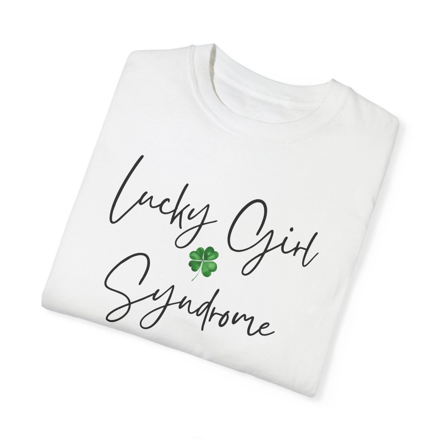 "It Girl Collection" Lucky Girl Syndrome Series Unisex Garment-Dyed T-shirt